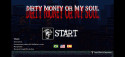 Dirty money or my soul screenshot 6